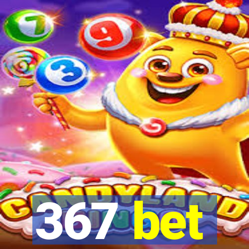 367 bet